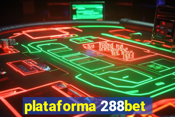 plataforma 288bet